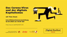 Logo der Veranstaltung: "Das Corona-Virus und der digitale Kapitalismus mit Timo Daum"