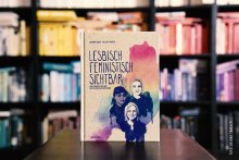 Das Bild zeigt das Buch „Lesbisch – Feministisch – Sichtbar“ von Susanne Kalka.