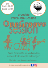 Flyer zur One Groove Session. Oben links: Datum der Veranstaltung, 21.8.2025, 19-22 Uhr. Oben rechts: Herzlogo der B-Side und die Adresse: Am Mittelhafen 42. Mittig: der Titel One Groove Session, groovige Impro-Jam-Session und ein Bild von drei Strichmännchen, die Trommeln, Schlagzeug und Bass spielen. Unten steht die Anmerkung Bass, Gitarre, Drum vorhanden, andere Instrumente mitbringen. Eintritt frei, um Spenden wird gebeten