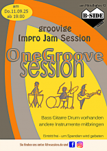 Flyer zur One Groove Session. Oben links: Datum der Veranstaltung, 11. September 2025, 19-22 Uhr. Oben rechts: Herzlogo der B-Side und die Adresse: Am Mittelhafen 42. Mittig: der Titel One Groove Session, groovige Impro-Jam-Session und ein Bild von drei Strichmännchen, die Trommeln, Schlagzeug und Bass spielen. Unten steht die Anmerkung Bass, Gitarre, Drum vorhanden, andere Instrumente mitbringen. Eintritt frei, um Spenden wird gebeten