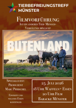 auf dem plakat wird werbung für eine filmvorführung mit dem Film "Butenland" gemacht. Zu sehen ist ein Foto von Kühen, Hunden und Menschen auf einer Wiese. Die Einladung ist vom Tierbefreiungstreff Münster