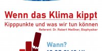 Wenn das Klima kippt - Kipppunkte und was wir tun können, Online Vortrag und Diskussion bei Zoom am 18.05.21 ab 19 Uhr.. Anmeldungen unter muenster@scientists4future.org 