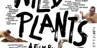 Plakat zum Film Wild Plants mit einzelnen Charakteren