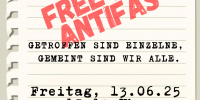 Auf einem gelblichen Notizzettel steht in Schreibmaschinen-Schrift: "Schreibwerkstatt 2.0 - Briefe in den Knast. Getroffen sind Einzelne, gemeint sind wir alle." und Ort und Datum. Im Hintergrund steht in großen roten Lettern "Free All Antifas".