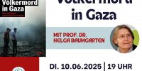 Völkermord in Gaza. Buchvorstellung und Diskussion mit Prof. Dr. Helga Baumgarten