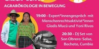 Expert:innen aus Lateinamerika zum Thema Agrarökologie ab 19:00 Uhr, DJ Set ab 20:30 Uhr