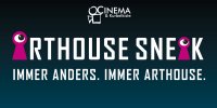 Logo der Sneak: Arthouse Sneak. Immer anders. Immer Arthouse.