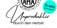 Gratis Schnuppern am 26.10.2025: Unproduktiv durch den Herbst, Frauengruppe ADHS & Co.