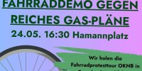 FridaysForFuture Münster, Treibhausdefekt, OKNB, Greenpeace rufen zur Fahrraddemo am 24.05. um 16.30 Uhr am Hamannplatz auf. "Wir holen die Fahrradprotesttour OKNB aus Coerde ab und fahren als Demo durch Anschließend gibt es Essen in der B-side."